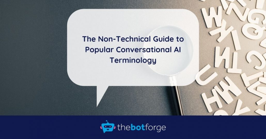 The Non-Technical Guide to Popular Conversational AI Terminology