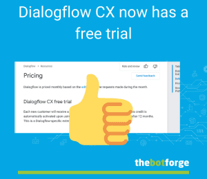 Dialogflow CX now has a free trial