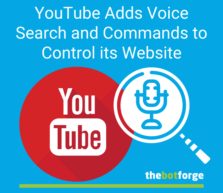 YouTube Adds Voice Search and Commands to Control its Website