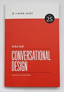 Conversation Design conversation design by erika hall