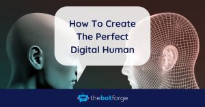how to create the perfect digital human